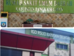Siapa Bertanggung Jawab? RSUD Bangka Selatan Terjerat Utang Miliaran dan Temuan Audit Mengkhawatirkan
