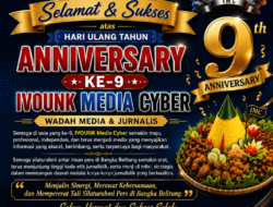 Keluarga Besar Tim9 Jejak Kasus Bangka Belitung Mengucapkan Selamat Anniversary ke-9 IVOUNK Media Cyber