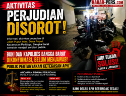 KAPOLRES BANGKA BARAT BELUM MENJAWAB, PUBLIK MENUNGGU KEJELASAN PENINDAKAN